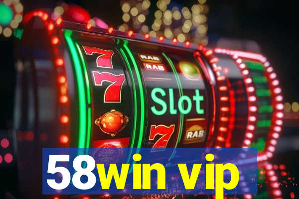 58win vip